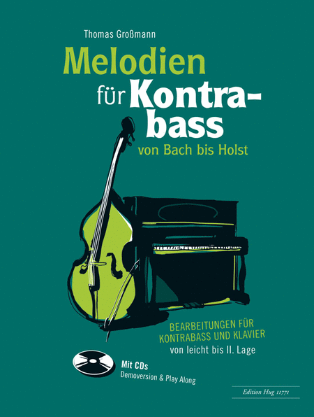 Melodien fur Kontrabass - von Bach bis Holst