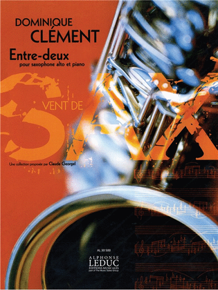 Book cover for Clement Dominique Entre Deux Alto Saxophone & Piano Book