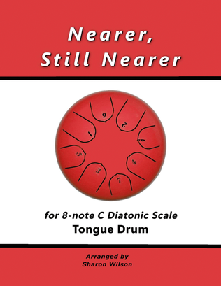 Nearer, Still Nearer (for 8-note C major diatonic scale Tongue Drum)