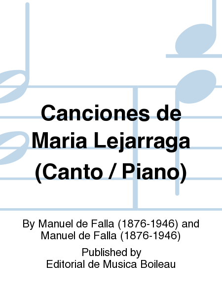 Canciones de Maria Lejarraga (Canto / Piano)