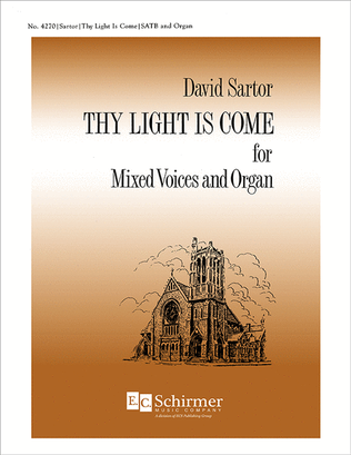 Book cover for Thy Light Is Come (Choral Score)