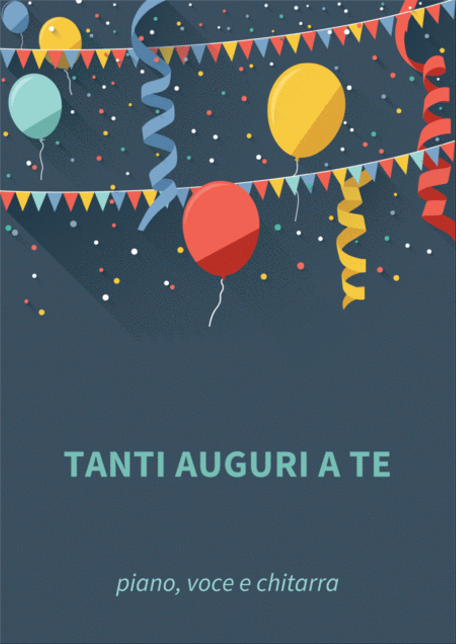 Tanti Auguri A Te Tanti Auguri A Te Piano, Vocal, Guitar scores gallery preview page 1