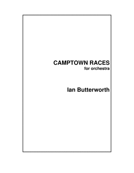 IAN BUTTERWORTH Camptown Races for orchestra image number null