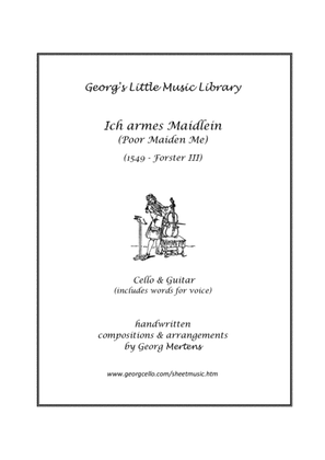 Book cover for Renaissance Song "Ich armes Maidlein (Poor Maiden me)" for cello solo or cello & guitar