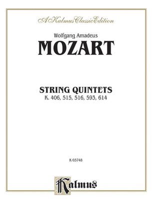 Book cover for String Quintets, K. 406, 515, 516, 593, 614