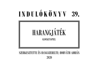Book cover for Indulókönyv 2020 - 39 Harangjáték