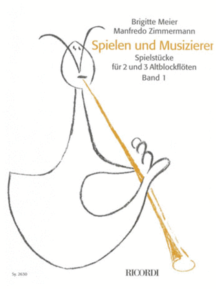 Spielen und Musizieren Band 1 - Die Altblockflöte