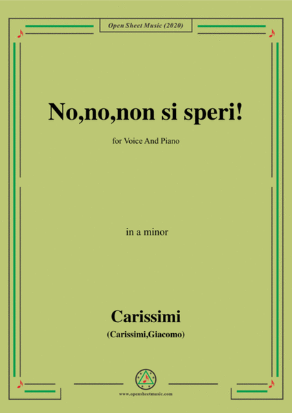 Carissimi-No,no,non si speri,in a minor,for Voice and Piano
