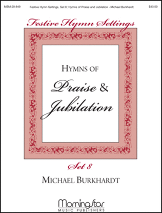 Book cover for Festive Hymn Settings, Set 8 Hymns of Praise and Jubilation