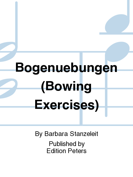 Bogenuebungen (Bowing Exercises)