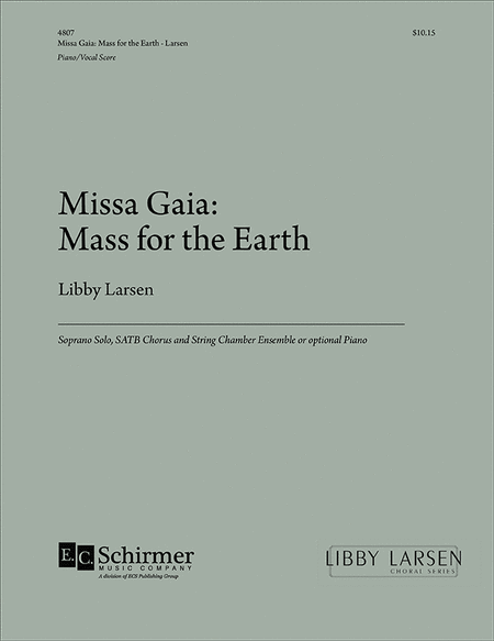 Missa Gaia: Mass for the Earth (Piano/Vocal Score)