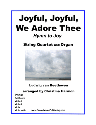 Book cover for Joyful, Joyful, We Adore Thee (Hymn to Joy) – String Quartet and Organ