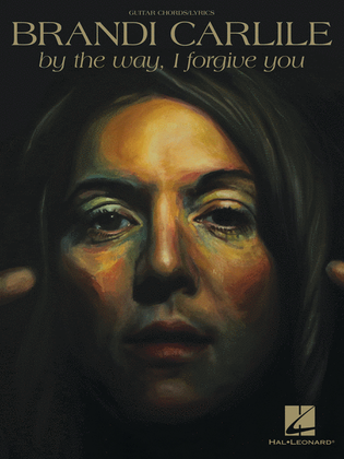 Book cover for Brandi Carlile – By the Way, I Forgive You