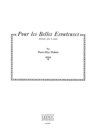 Pour Les Belles Ecouteuses, Serenades (piano Solo)