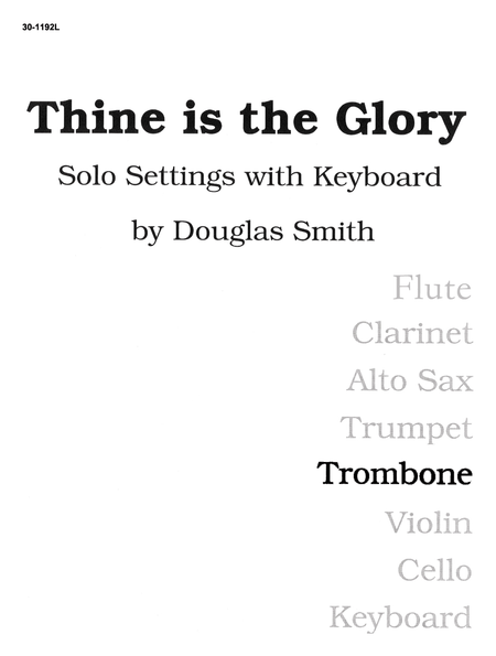 Thine Is the Glory - Trombone