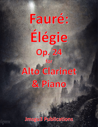 Book cover for Fauré: Élégie Op. 24 for Alto Clarinet & Piano