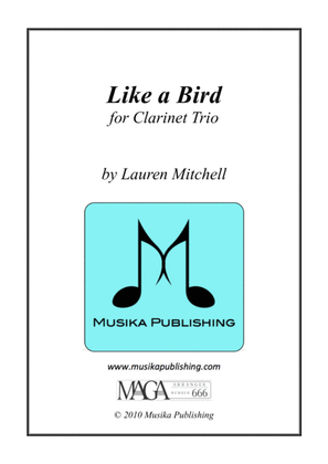 Book cover for Like A Bird - for Clarinet Trio