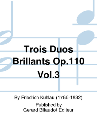 Book cover for Trois Duos Brillants Op. 110 Vol. 3