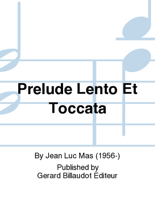 Prelude Lento Et Toccata