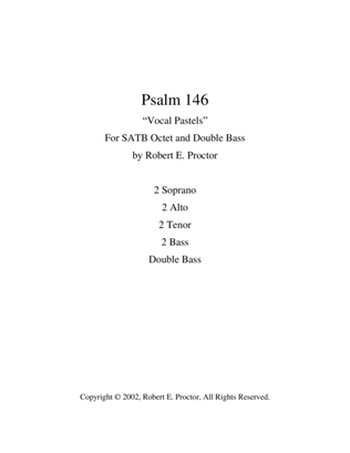Psalm 146 - "Vocal Pastels"