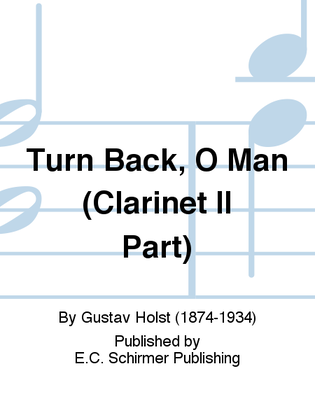 Book cover for Three Festival Choruses: Turn Back, O Man (Clarinet II Part)