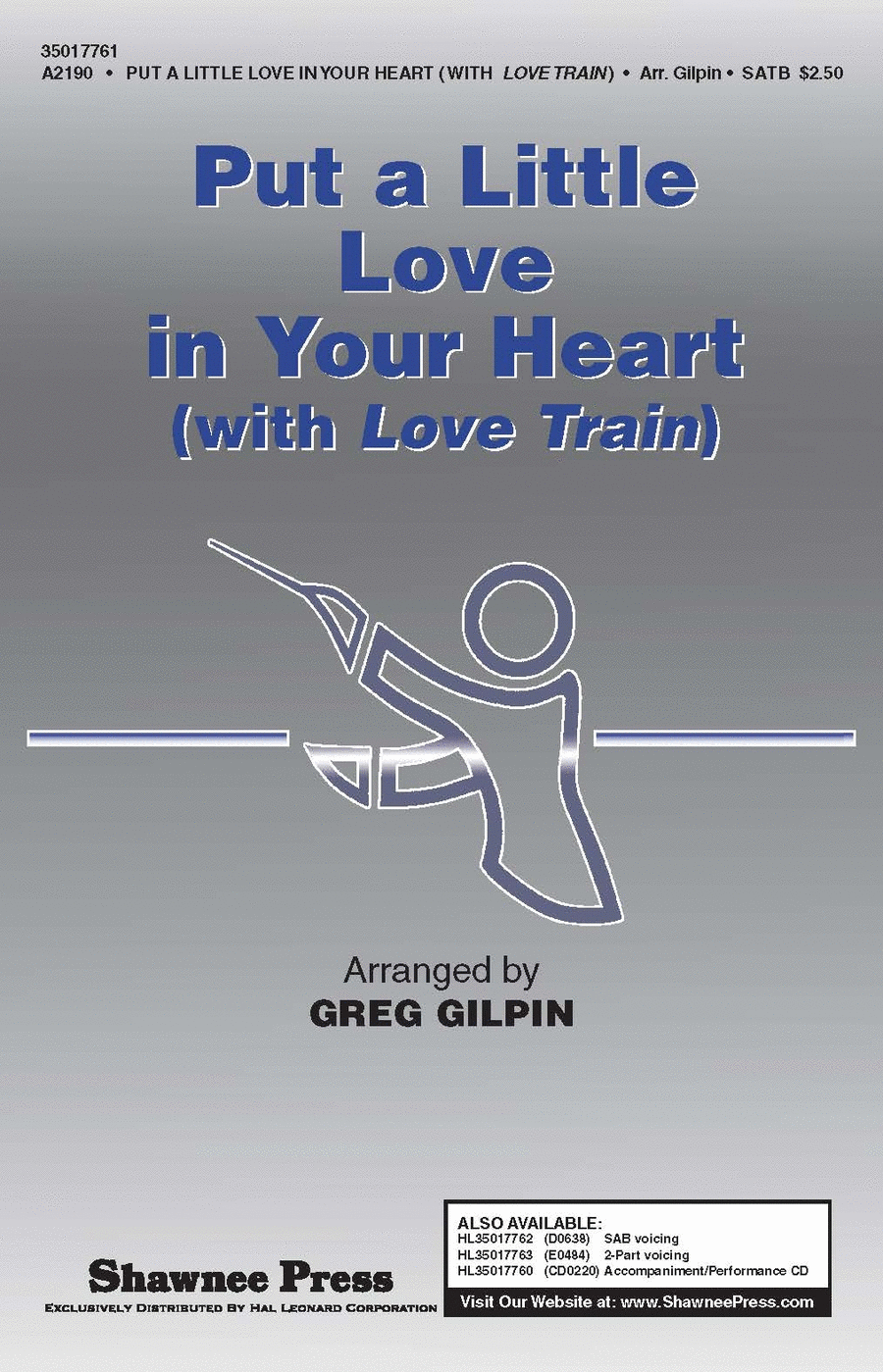 Put a Little Love in Your Heart (with Love Train) SATB