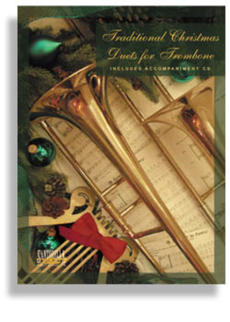 Traditional Christmas Duets for Trombone (Includes Accompaniment CD)