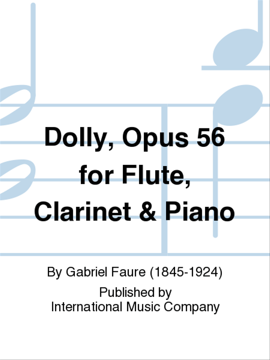 Dolly, Opus 56 For Flute, Clarinet & Piano Clarinet scores gallery preview page 1