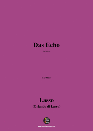 O. de Lassus-Das Echo,in D Major