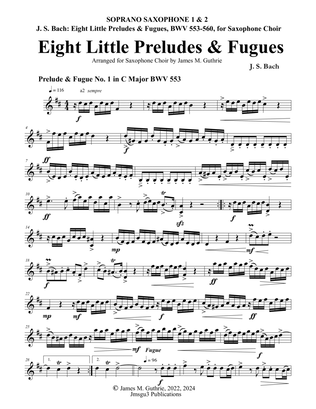 Bach: Eight Little Preludes & Fugues, BWV 553-560, for Saxophone Choir