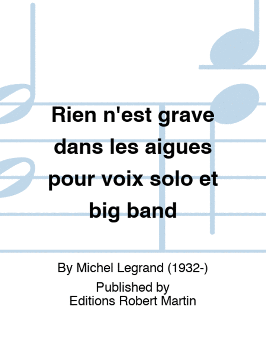 Rien n'est grave dans les aigues pour voix solo et big band Jazz Ensemble scores gallery preview page 1