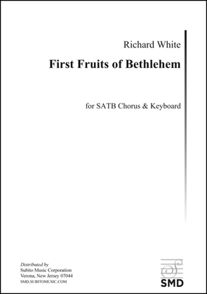First Fruits of Bethlehem