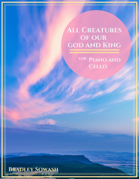 All Creatures of Our God and King - Cello/Piano Duet image number null