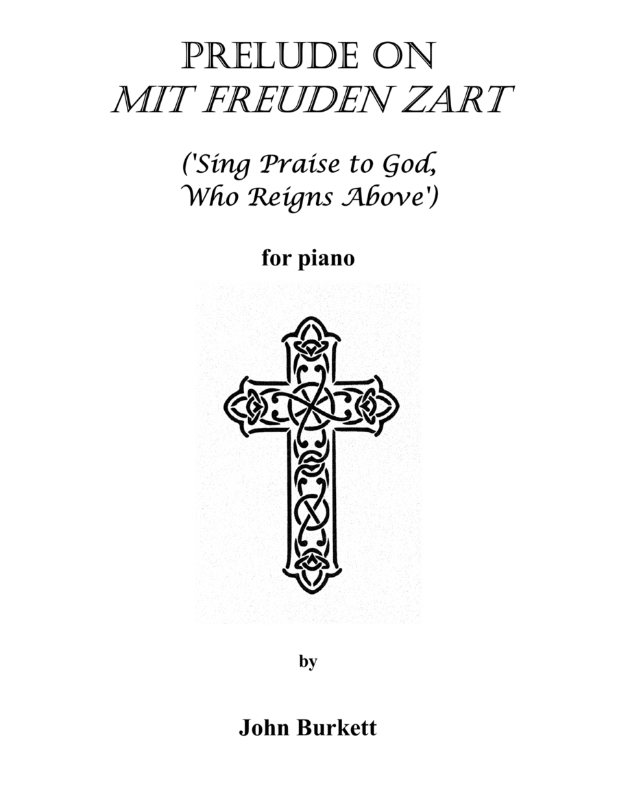 Prelude on Mit Freuden Zart ('Sing Praise to God, Who Reigns Above') image number null