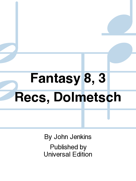 Fantasy 8, 3 Recs, Dolmetsch