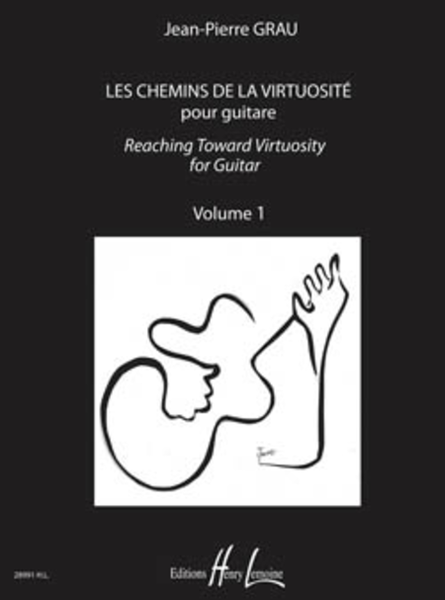 Les chemins de la virtuosite - Reaching Toward Virtuosity - Volume 1