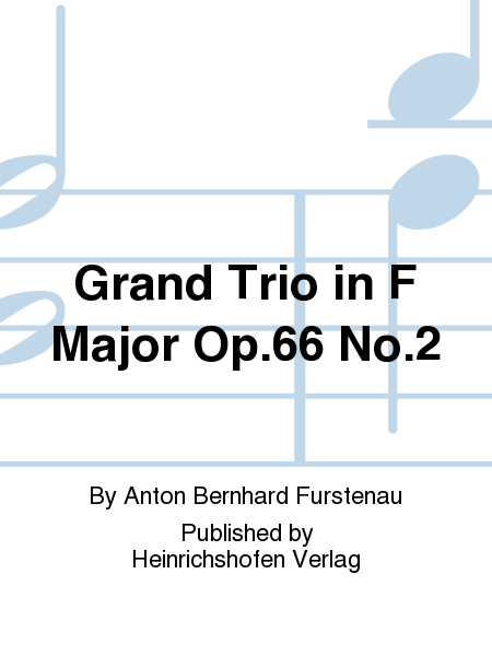Grand Trio in F Major Op. 66 No. 2