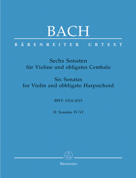 Johann Sebastian Bach: 6 Violin Sonatas, Volume 2 (IV-VI)