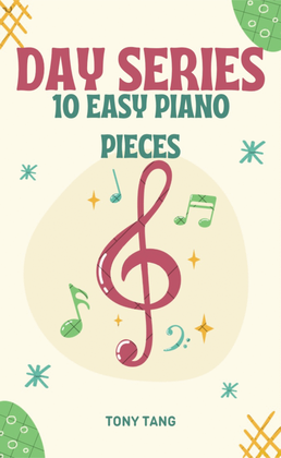 Day Series - 10 Easy Piano Pieces