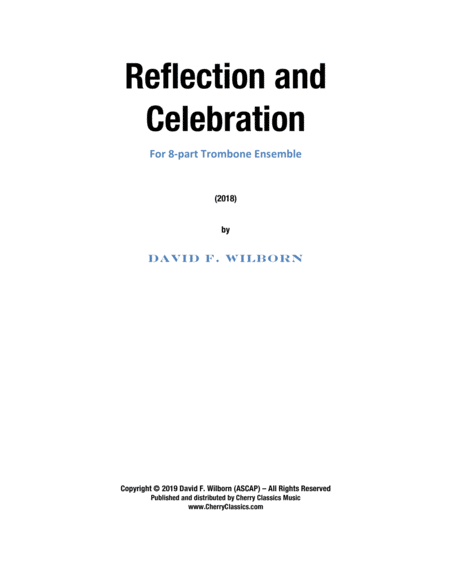 Wilborn - Reflection and Celebration for 8-part Trombone Ensemble image number null