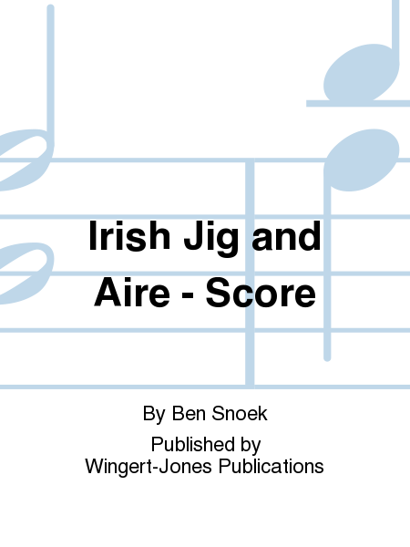 Irish Jig and Aire - Score