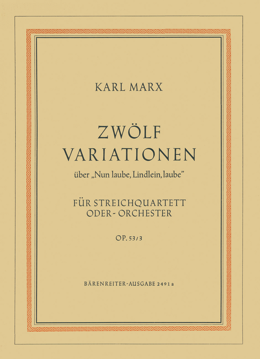 12 Variationen über "Nun laube, Lindlein, laube" für Streichquartett oder Streichorchester, op. 53/3 (1954)