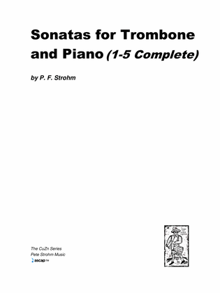 Sonatas for Trombone and Piano (1-5 Complete)