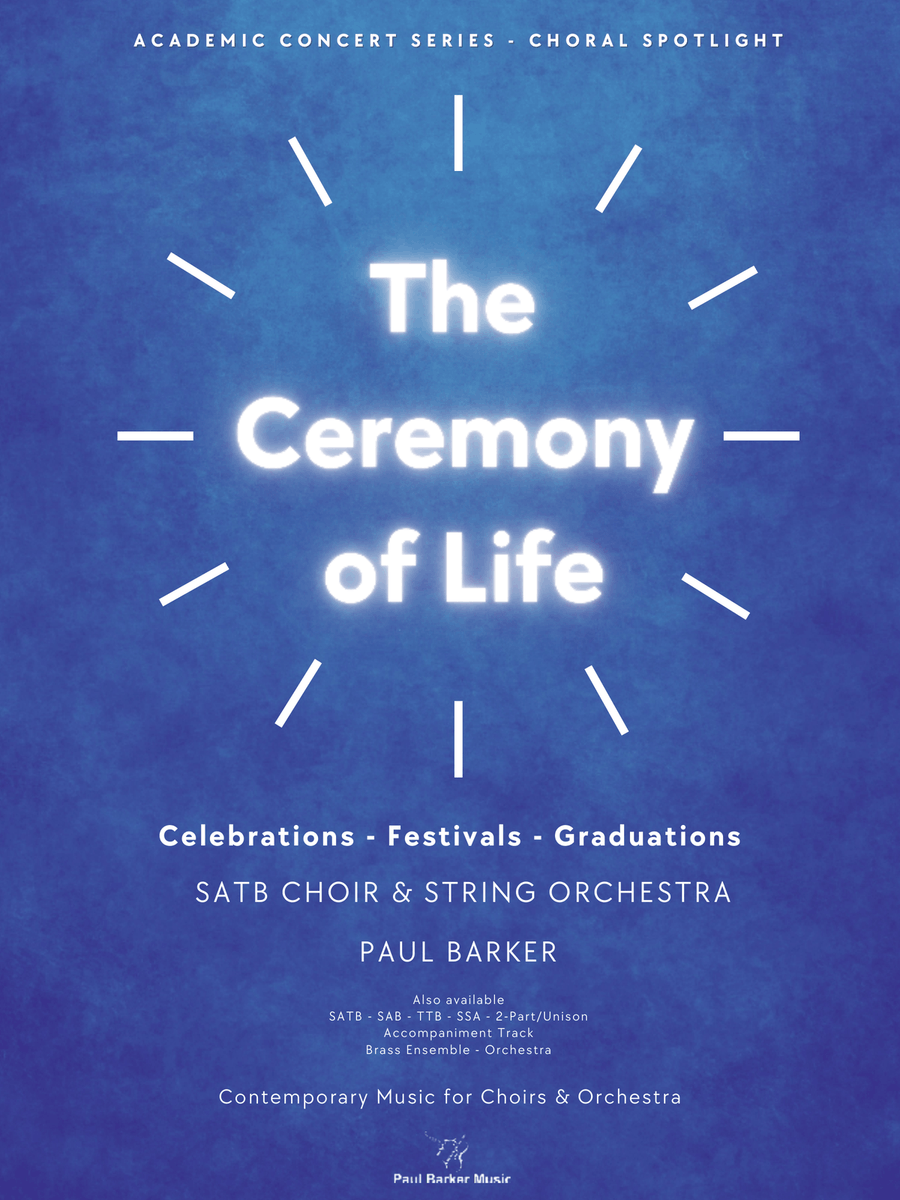 The Ceremony of Life [SATB Choir & String Orchestra] 4-Part scores gallery preview page 1