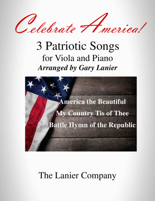 Book cover for CELEBRATE AMERICA (A suite of 3 great patriotic songs for Viola & Piano with Score/Parts)