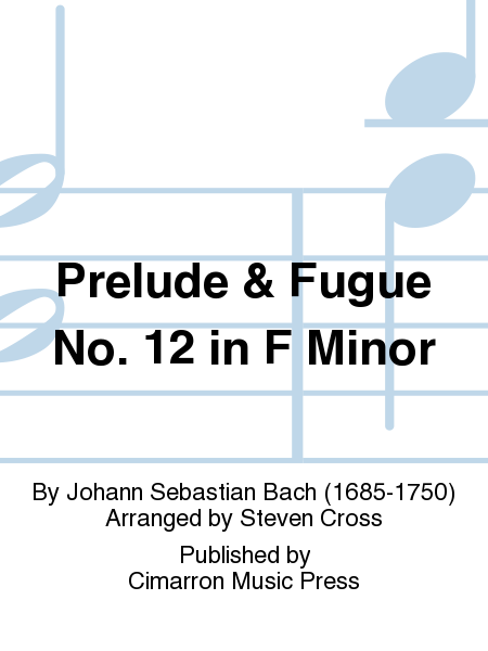 Prelude & Fugue No. 12 in F Minor