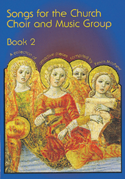 Songs for the Church Choir and Music Group Books - Book 2