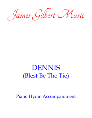 Book cover for DENNIS (Blest Be The Tie)