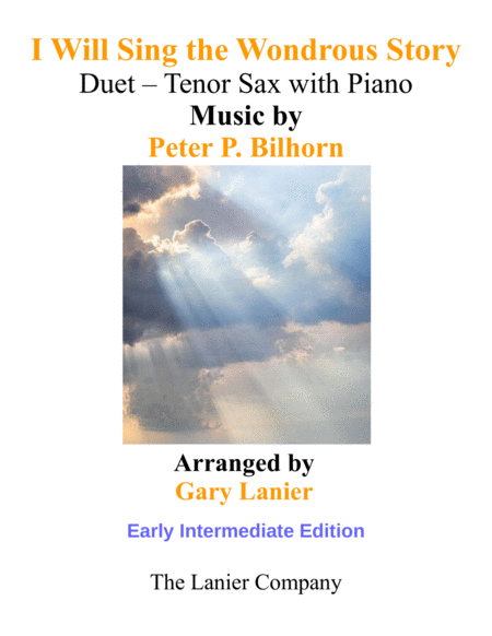 I WILL SING THE WONDROUS STORY (Early Intermediate Edition – Tenor Sax & Piano with Parts) image number null