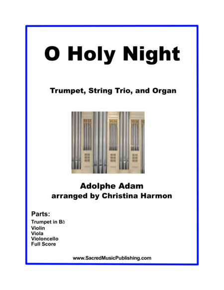 O Holy Night for String Trio, Trumpet, and Organ image number null